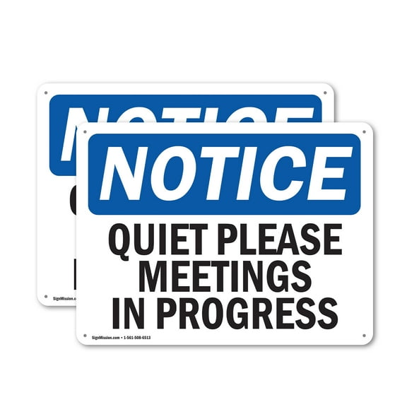 (2 Pack) Quiet Please Meetings In Progress OSHA Notice Sign 14 Inch X 10 Inch Indoor / Outdoor Rust-Free Aluminum Metal Signs for Workplace, Workshop, and Construction Site, Made in the