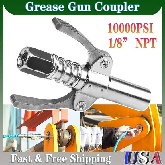 10000PSI Grease Coupler Heavy-Duty Quick Release Grease Gun Coupler 1/8” NPT
