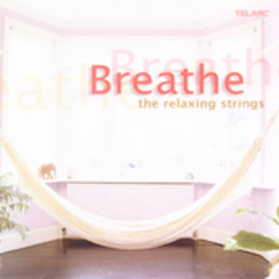 Breathe 2: Relaxing Strings / Various