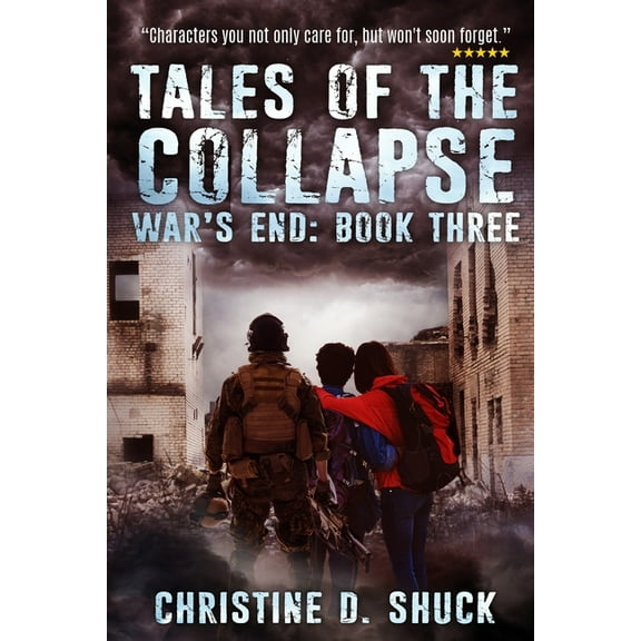 War's End War's End: Tales of the Collapse, Book 3, (Paperback)