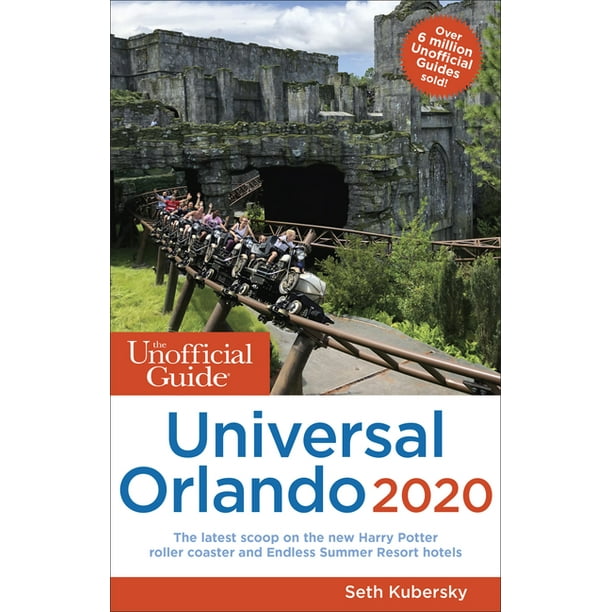 Unofficial Guides Unofficial Guide to Universal Orlando 2020