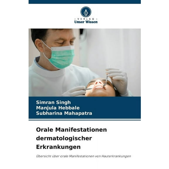 Orale Manifestationen dermatologischer Erkrankungen, (Paperback)