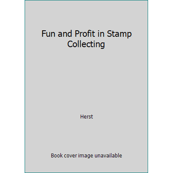 Pre-Owned Fun and Profit in Stamp Collecting (Hardcover) 0801528518 9780801528514