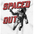 thumbnail image 2 of Funny Spaced Out Astronaut Joke Crewneck T Shirts Boy Girl Teen Brisco Brands L, 2 of 6