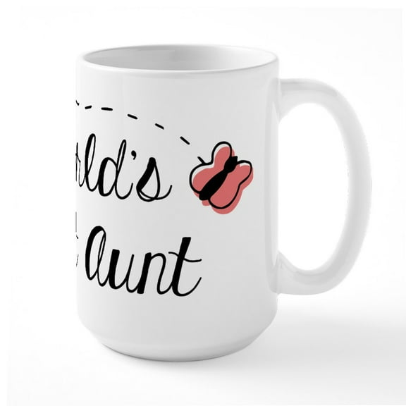 CafePress - World's Best Aunt - 15 oz Ceramic Large White Novelty Mug