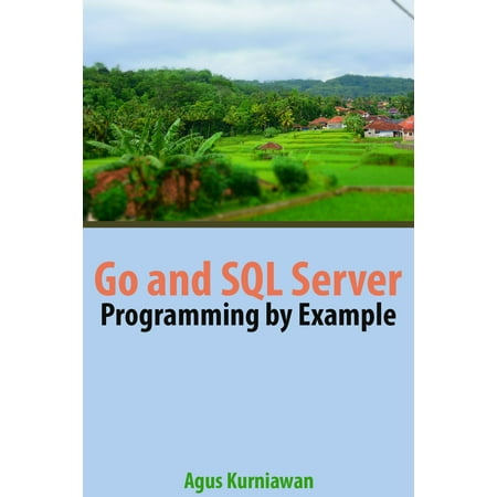 Go and SQL Server Programming By Example - eBook