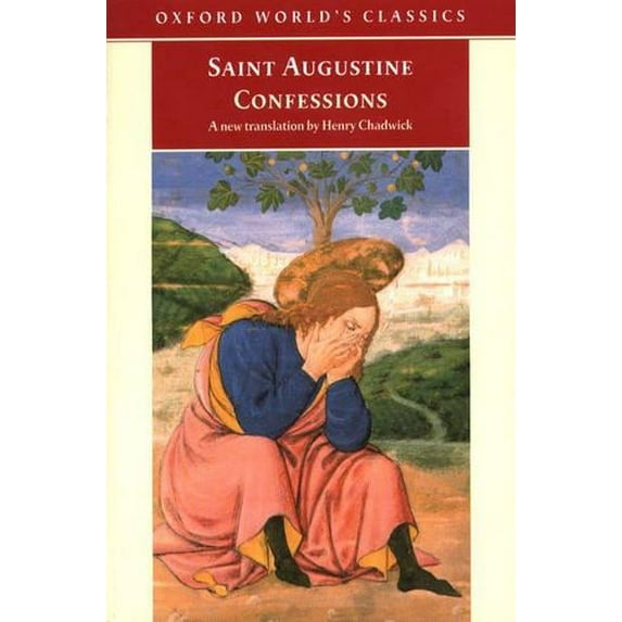 Pre-Owned St. Augustine Confessions (Oxford World's Classics) (Paperback) 0192833723 9780192833723