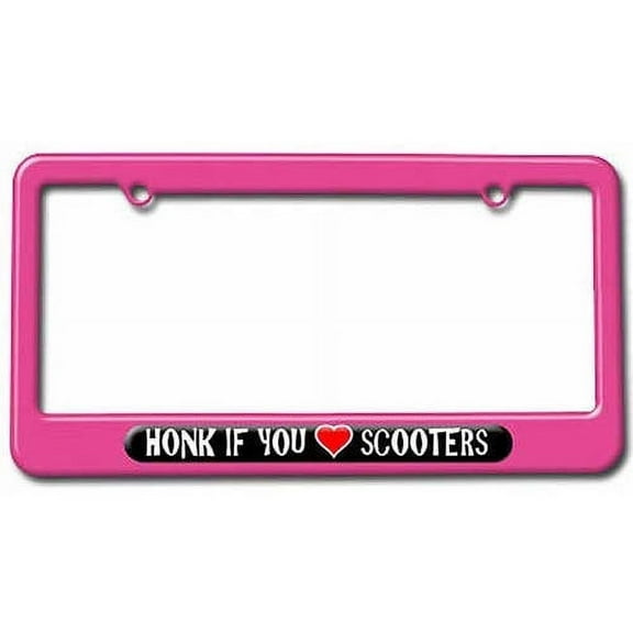Honk if You Love Scooters License Plate Tag Frame, Multiple Colors