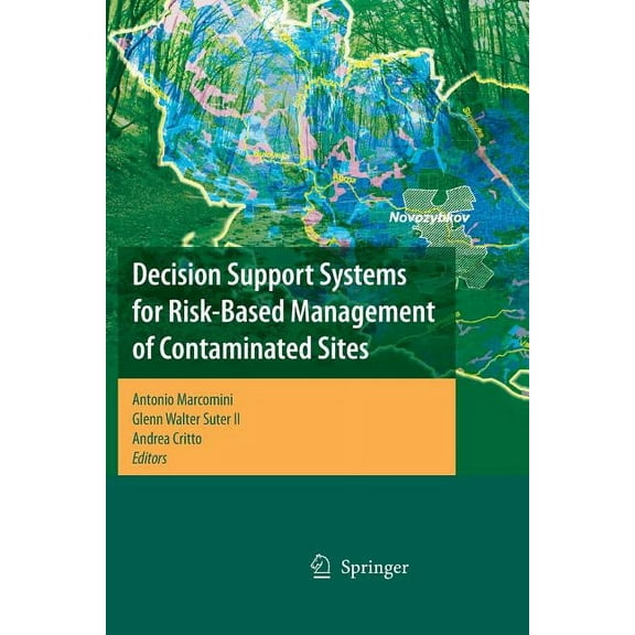 Decision Support Systems for Risk-Based Management of Contaminated Sites, (Paperback)