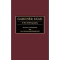 thumbnail image 1 of Gardner Read: A Bio-Bibliography (Bio-Bibliographies in Music), 1 of 1