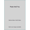 Music And You (Textbook Binding - Used) 0022933204 9780022933203