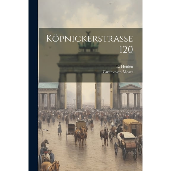 Köpnickerstrasse 120 (Paperback)