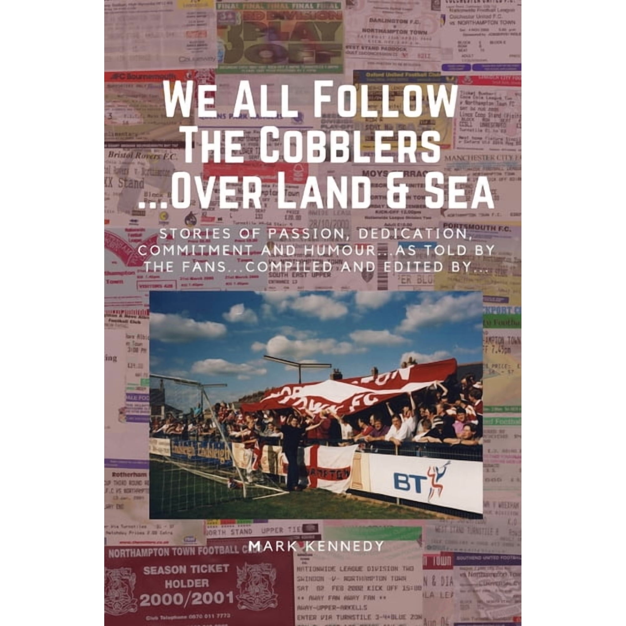 We All Follow The Cobblers... Over Land & Sea (Paperback)