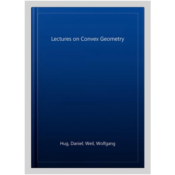 Pre-Owned Graduate Texts in Mathematics: Lectures on Convex Geometry (Hardcover)