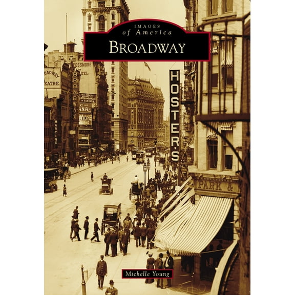 Images of America Broadway, (Paperback)