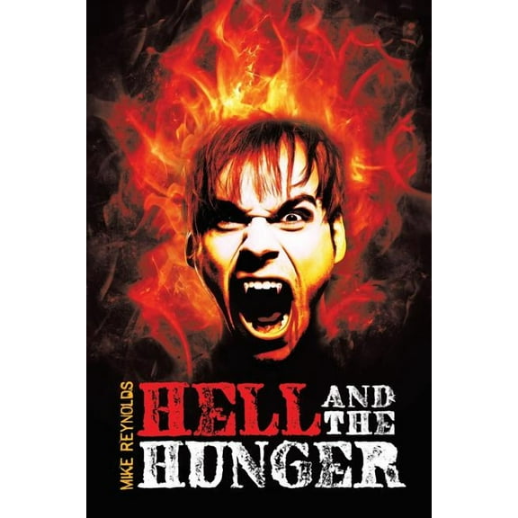 Hell and the Hunger