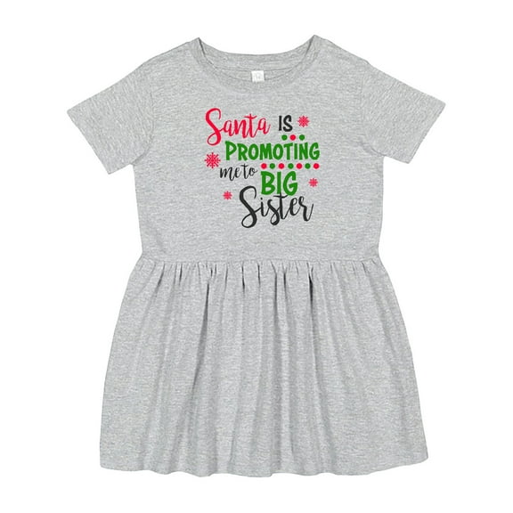 Inktastic Santa is Promoting Me to Big Sister Girls Toddler Dress