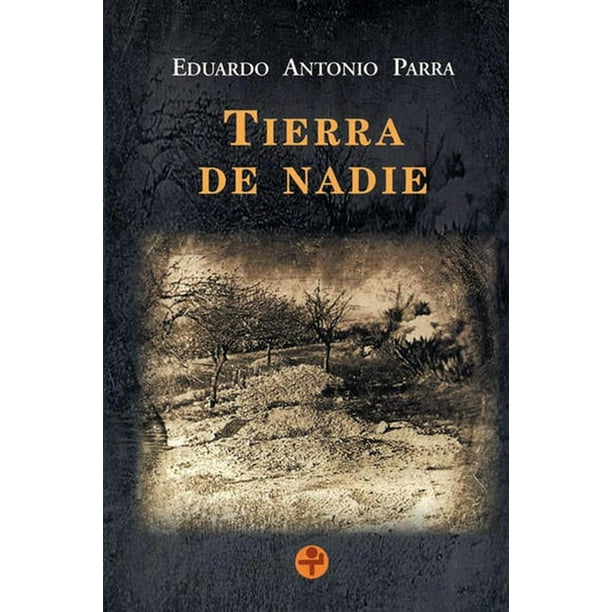 Tierra de Nadie Ediciones Era 9789684114531