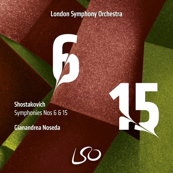 London Symphony Orchestra & Christopher Willis - Shostakovich: Symphonies Nos.6 & 15 - Music & Performance - SACD