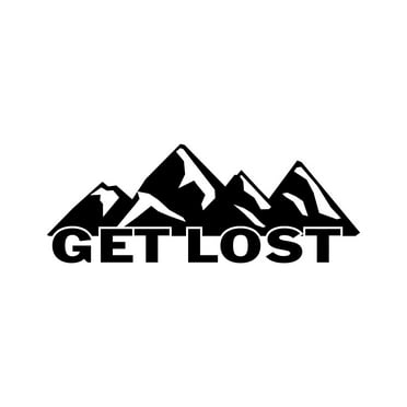 Get Lost Sticker Decal Die Cut - Self Adhesive Vinyl - Weatherproof - Made in USA - Many Color and Sizes - mountains overland overlanding 4x4 offroad off roading