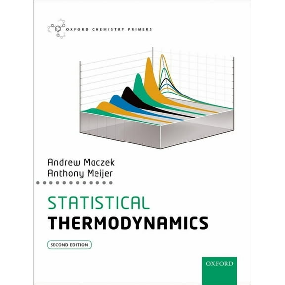 Oxford Chemistry Primers Statistical Thermodynamics, (Paperback)