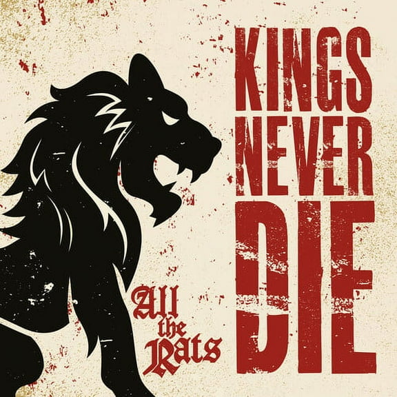 Kings Never Die - All The Rats - Music & Performance - CD
