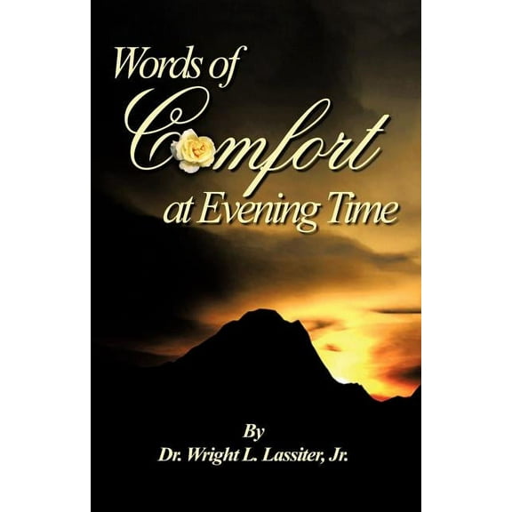 Words of Comfort at Evening Time (Paperback)