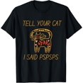 thumbnail image 1 of Camiseta divertida con diseño de gato retro Tell Your Cat I Said Psps, 1 of 1