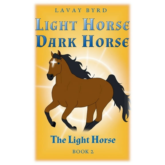 Light Horse, Dark Horse The Light Horse, Book 2, (Paperback)