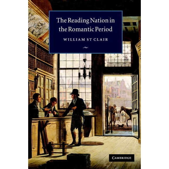 The Reading Nation in the Romantic Period, (Paperback)