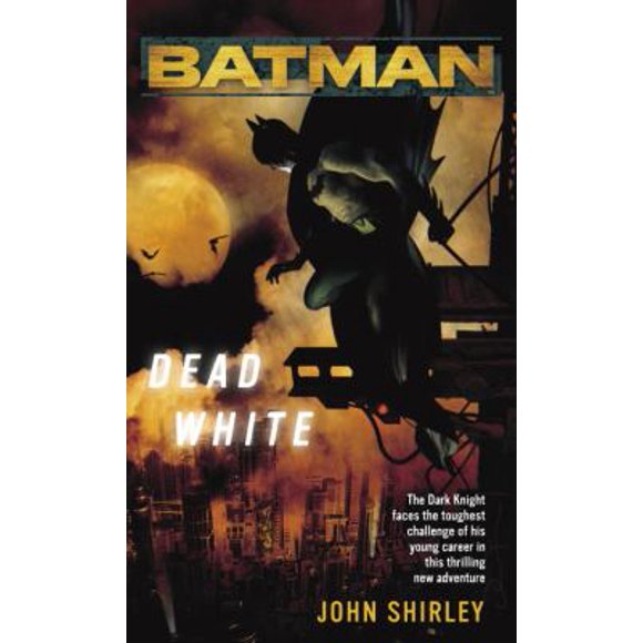 Pre-Owned Batman(tm): Dead White (Mass Market Paperback) 0345479440 9780345479440