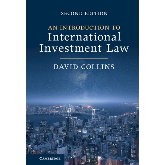 An Introduction to International Investment Law, (Hardcover)