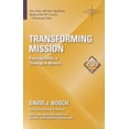 thumbnail image 1 of Pre-Owned Transforming Mission: Paradigm Shifts in Theology of Mission (Paperback) 1570759480 9781570759482, 1 of 1