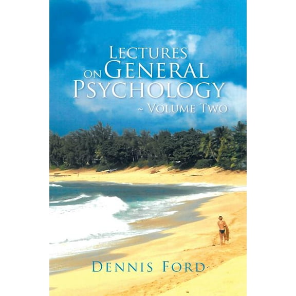 Lectures on General Psychology