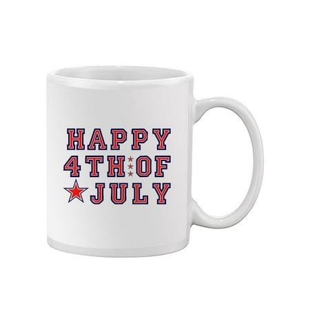 

Happy July 4Th! Mug - Image by Shutterstock