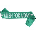 thumbnail image 1 of 6Pcs Fashion Ireland St. Patricks Day FOR A DAY Letters Printed Clover Sash Fancy Dress Accessory, 1 of 7
