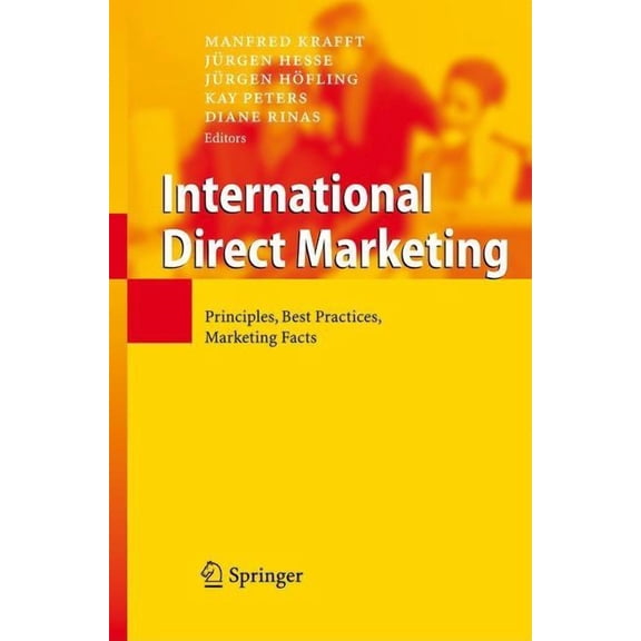 International Direct Marketing: Principles, Best Practices, Marketing Facts, (Hardcover)