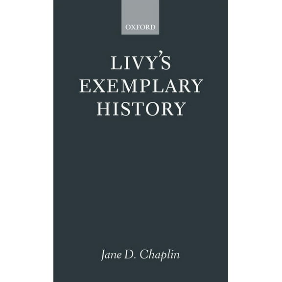 Livy's Exemplary History, (Hardcover)