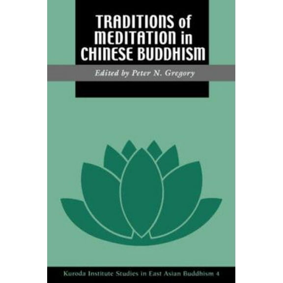 Pre-Owned Traditions of Meditation in Chinese Buddhism (Paperback) 0824810880 9780824810887