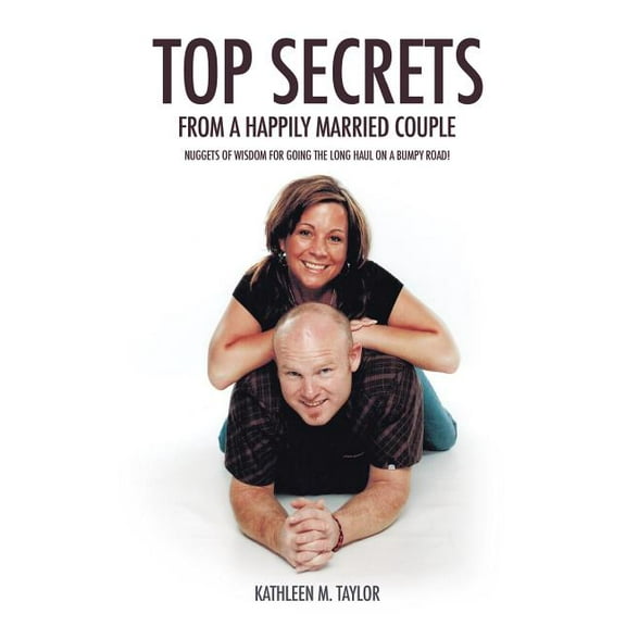 Top Secrets From A Happily Married Couple, (Paperback)