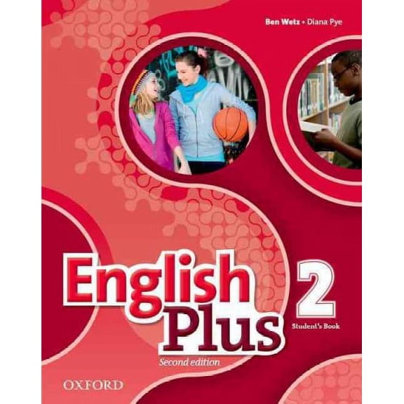 English Plus: Level 2: Student's Book Ben Wetz,Diana Pye (Paperback)