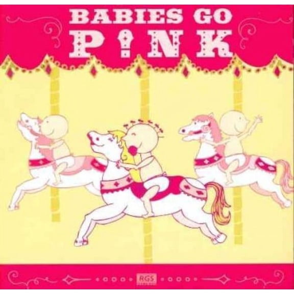 BABIES GO P!NK *