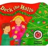 Pre-Owned Deck the Halls Board Book (Board book) 0694009393 9780694009398