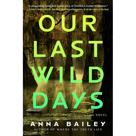 Our Last Wild Days, (Paperback)