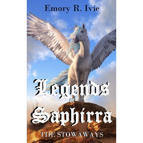 Legends of Saphirra: The Stowaways (Paperback)