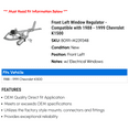 thumbnail image 2 of Front Left Window Regulator - Compatible with 1988 - 1999 Chevy K1500 1989 1990 1991 1992 1993 1994 1995 1996 1997 1998, 2 of 2