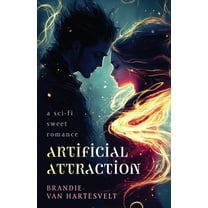 Artificial Attraction: a sci-fi sweet romance, (Paperback)
