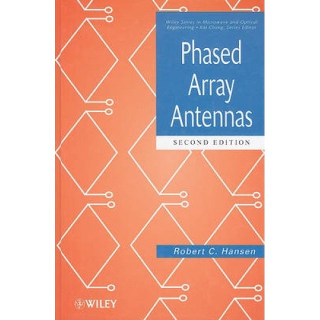 Phased Array Antennas (Wiley Series in Microwave and Optical Engineering)