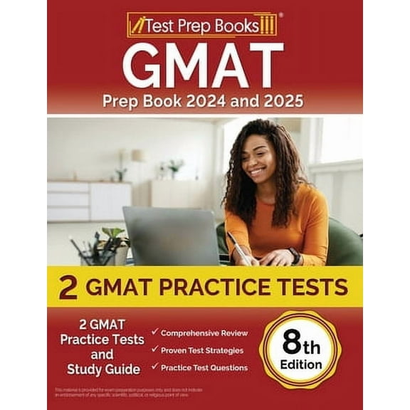 GMAT Prep Book 2024 and 2025: 2 GMAT Practice Tests and Study Guide [8th Edition]