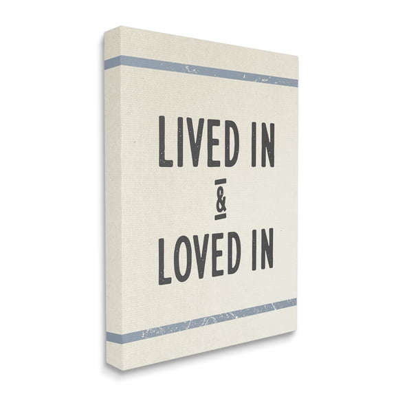 Stupell Industries Lived In Loved In Phrase Blue Bistro Stripe Canvas Wall Art by Daphne Polselli